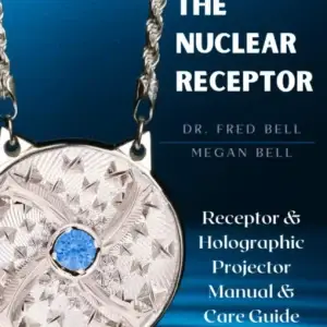 The Nuclear Receptor™ By Dr. Fred Bell eBook